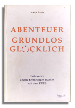 ABENTEUER GRUNDLOS GLÜCKLICH